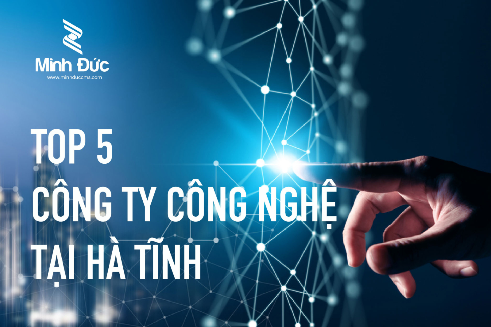 Top 5 Công Ty Công Nghệ Tại Hà Tĩnh